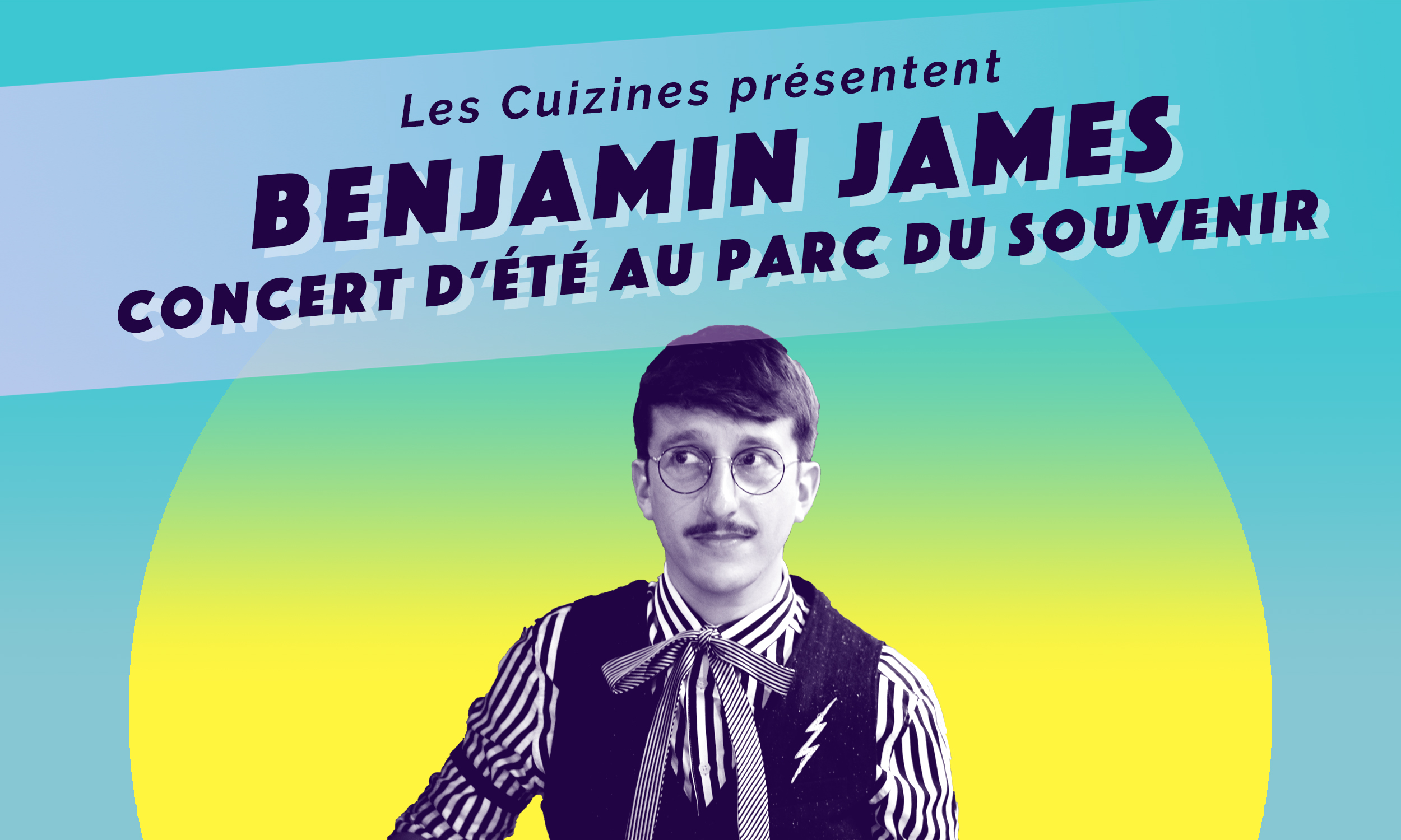 Benjamin James Concert d'été au Parc du Souvenir — Les Cuizines